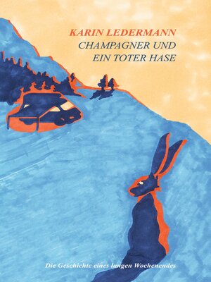 cover image of Champagner und ein toter Hase